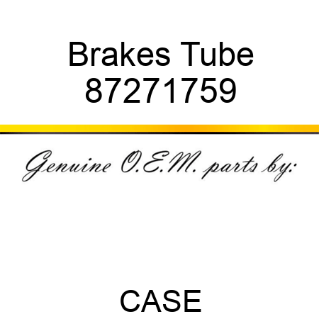 Brakes Tube 87271759