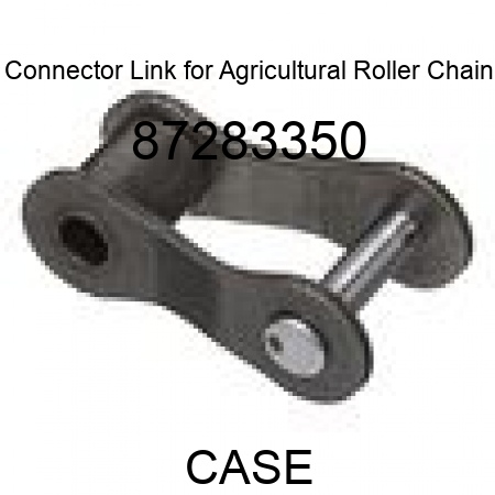 Connector Link for Agricultural Roller Chain 87283350