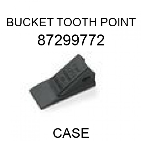 BUCKET TOOTH POINT 87299772