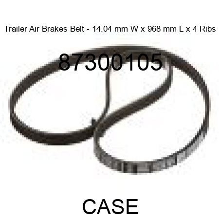 Trailer Air Brakes Belt - 14.04 mm W x 968 mm L x 4 Ribs 87300105