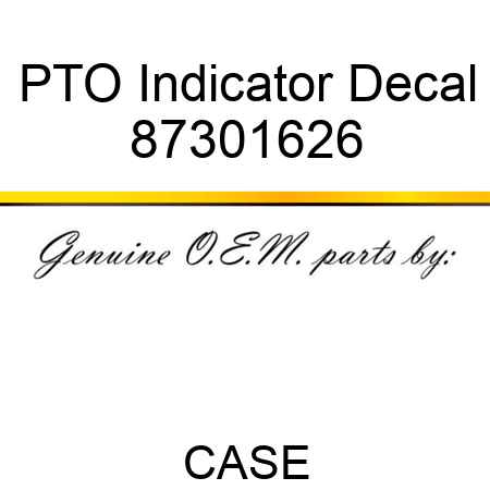 PTO Indicator Decal 87301626
