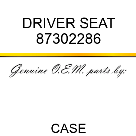DRIVER SEAT 87302286