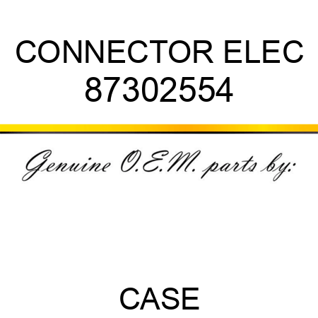 CONNECTOR, ELEC 87302554