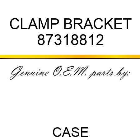 CLAMP BRACKET 87318812