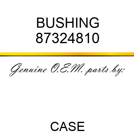 BUSHING 87324810