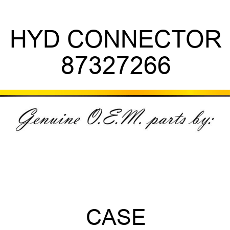 HYD CONNECTOR 87327266