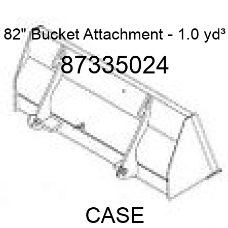 82" Bucket Attachment - 1.0 yd³ 87335024