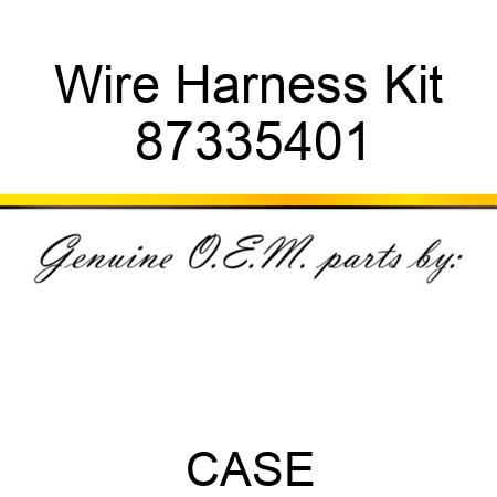 Wire Harness Kit 87335401