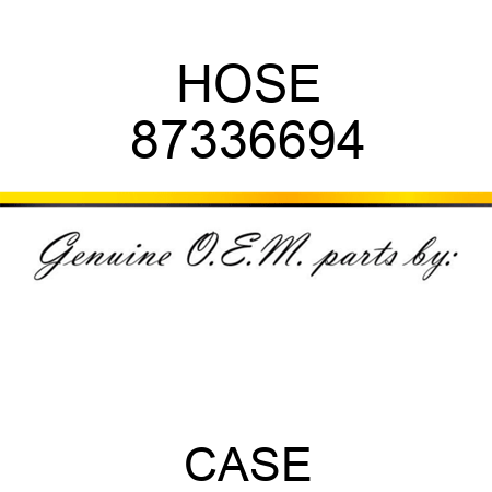 HOSE 87336694