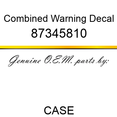 Combined Warning Decal 87345810