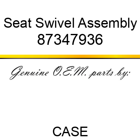Seat Swivel Assembly 87347936
