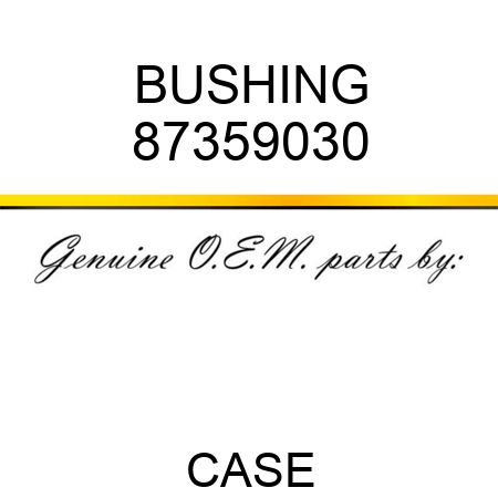 BUSHING 87359030
