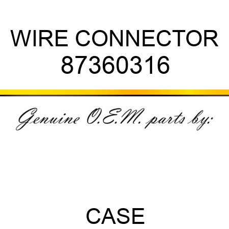 WIRE CONNECTOR 87360316