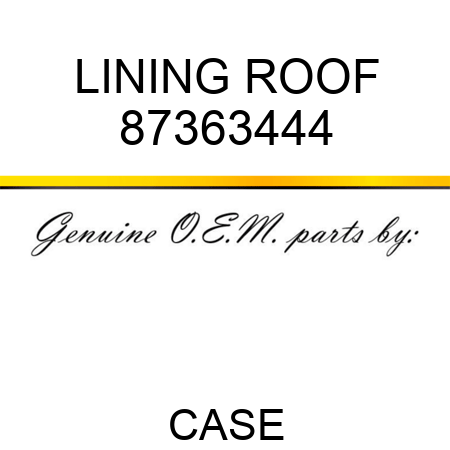 LINING, ROOF 87363444
