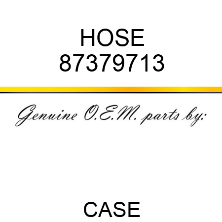 HOSE 87379713
