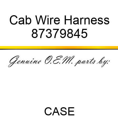 Cab Wire Harness 87379845