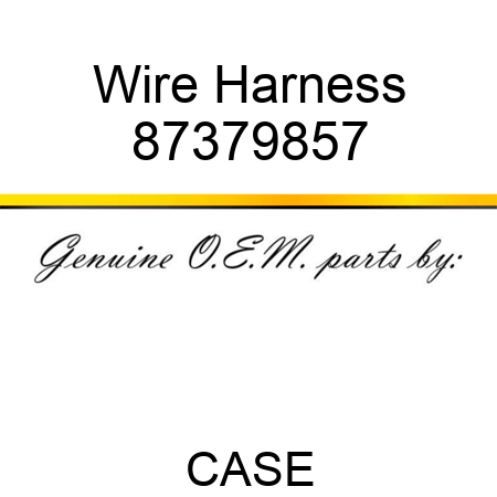 Wire Harness 87379857