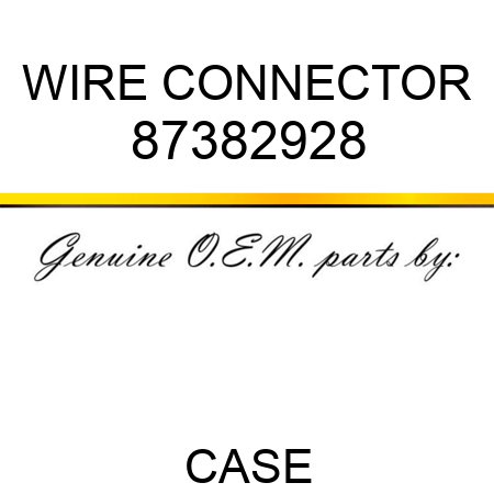 WIRE CONNECTOR 87382928