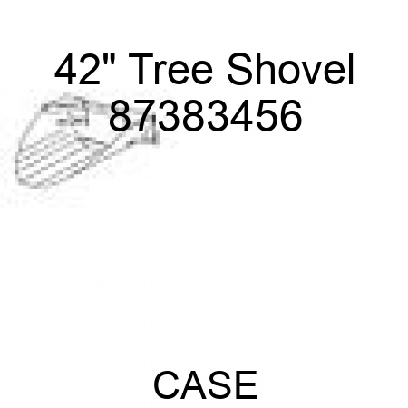 42" Tree Shovel 87383456