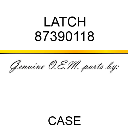 LATCH 87390118