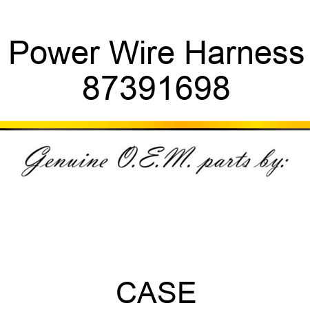 Power Wire Harness 87391698