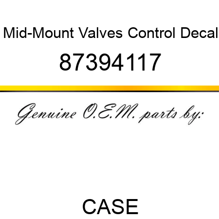 Mid-Mount Valves Control Decal 87394117