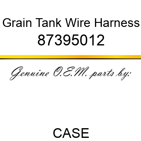 Grain Tank Wire Harness 87395012