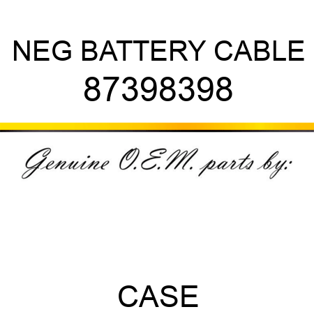 NEG BATTERY CABLE 87398398
