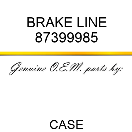 BRAKE LINE 87399985