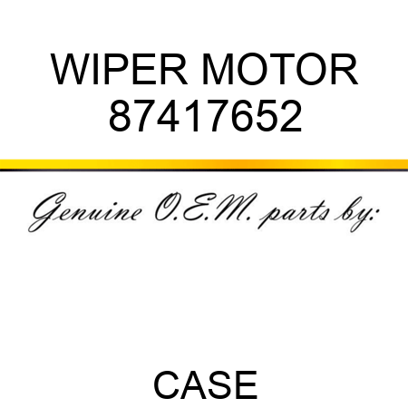 WIPER MOTOR 87417652