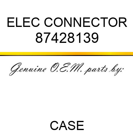 ELEC CONNECTOR 87428139
