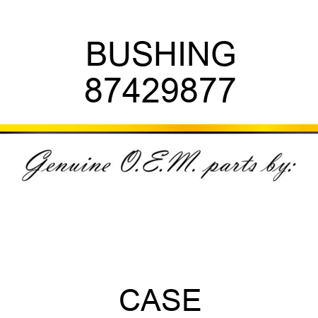 BUSHING 87429877
