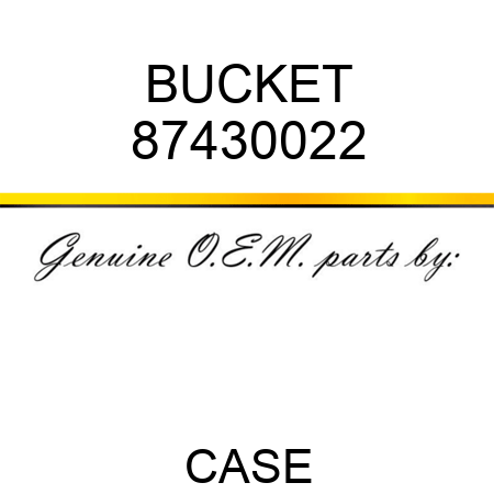 BUCKET 87430022