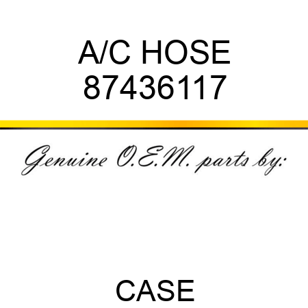 A/C HOSE 87436117