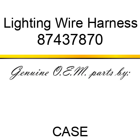 Lighting Wire Harness 87437870