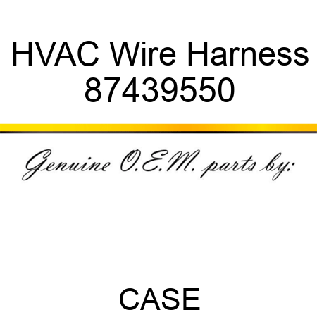 HVAC Wire Harness 87439550