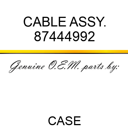 CABLE ASSY. 87444992