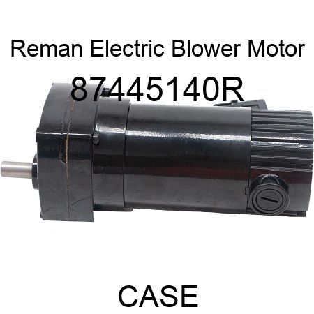 Reman Electric Blower Motor 87445140R