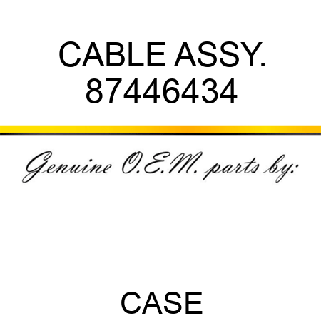 CABLE ASSY. 87446434