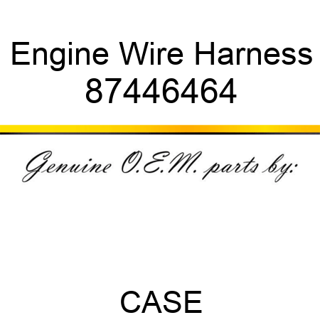 Engine Wire Harness 87446464