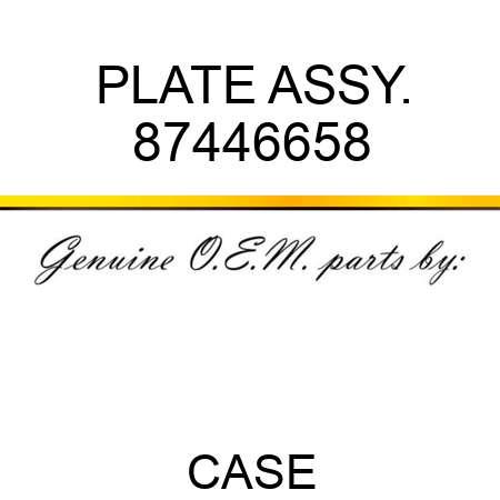 PLATE ASSY. 87446658