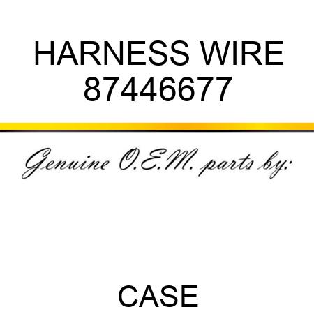 HARNESS, WIRE 87446677