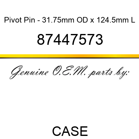 Pivot Pin - 31.75mm OD x 124.5mm L 87447573