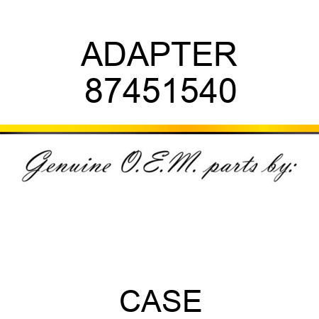 ADAPTER 87451540