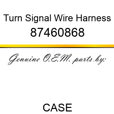 Turn Signal Wire Harness 87460868