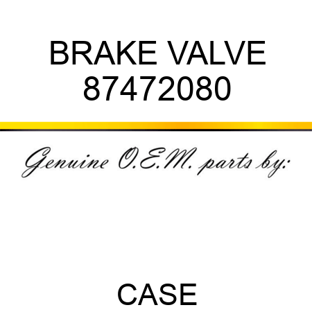 BRAKE VALVE 87472080