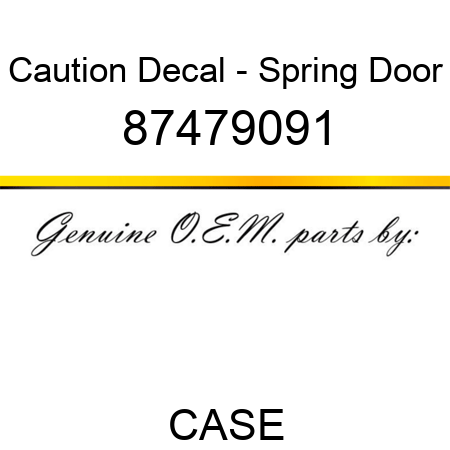 Caution Decal - Spring Door 87479091