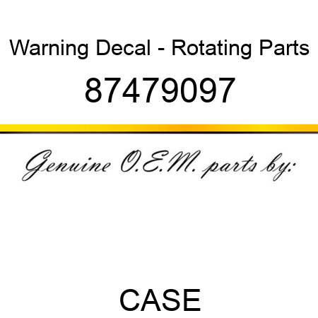 Warning Decal - Rotating Parts 87479097