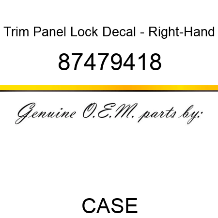 Trim Panel Lock Decal - Right-Hand 87479418