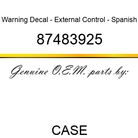 Warning Decal - External Control - Spanish 87483925
